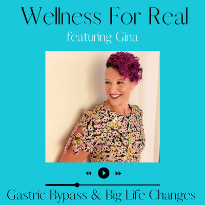 Gastric Bypass & Big Life Changes