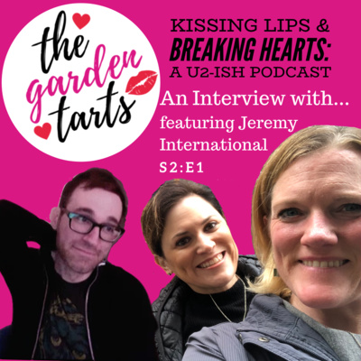 An Interview with... the Garden Tarts. Featuring Jeremy International