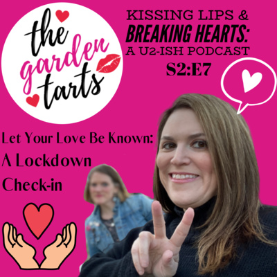 Let Your Love Be Known: A Lockdown Check-in