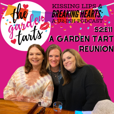A Garden Tart Reunion