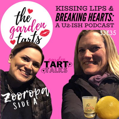 TART Talk: Zooropa, Side A