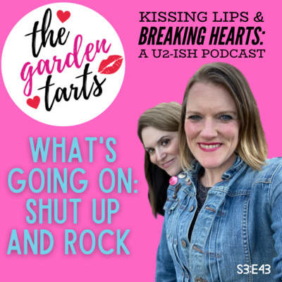 What's Going On: Shut Up and Rock