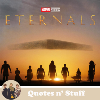 68. Eternals - The MCU's Next Space Odyssey 