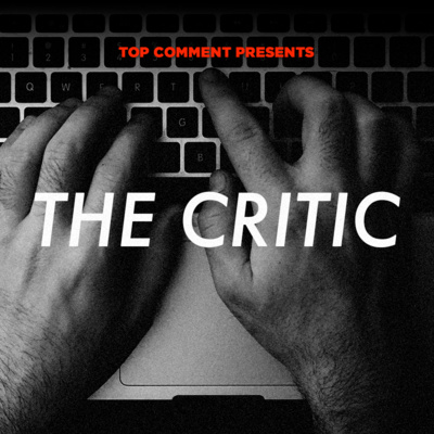 The Critic // First Sighting