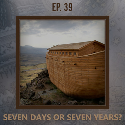 Searching the Scriptures #39: Seven Days or Seven Years?