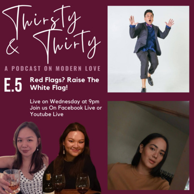 S1E5 How To Avoid Red Flags in Dating - Red Flags? Raise The White Flag!