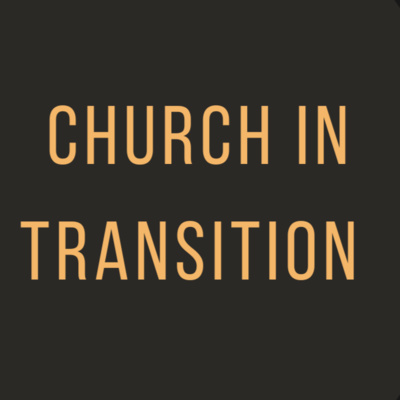 Church in Transition episode artwork