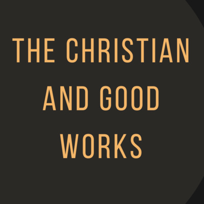 The Christian and Good Works episode artwork