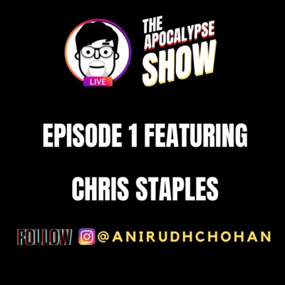 The Apocalypse Show Featuring Chris Staples by The Apocalypse Show
