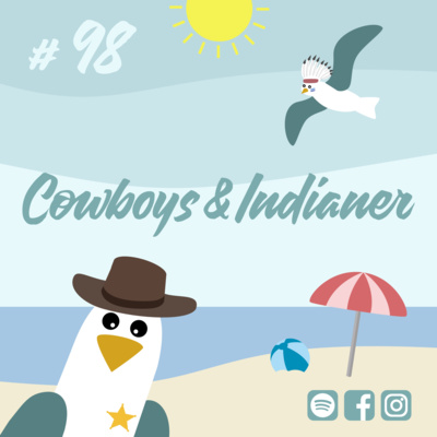#98 Cowboys & Indianer episode artwork