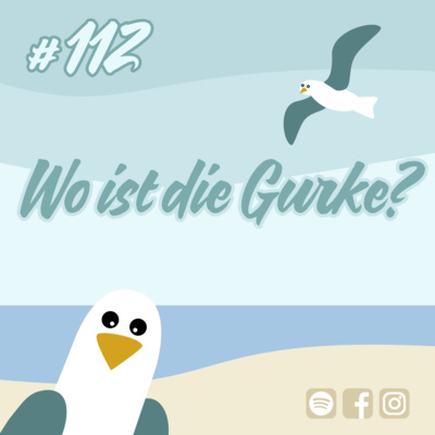 #112 Wo ist die Gurke? episode artwork