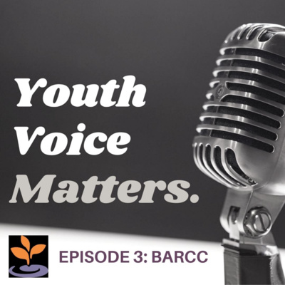 Episode 3: BARCC YLC