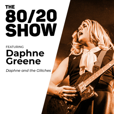 The Long Journey of Perseverance, Friendships, and Self-Care (Daphne Greene from Daphne + The Glitches)
