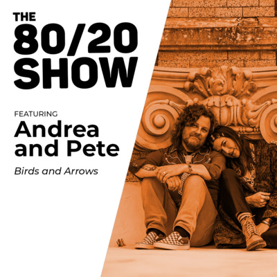 Following Your Heart (Andrea and Pete from Birds and Arrows)