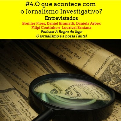 #9. O que acontece com o jornalismo investigativo no Brasil?