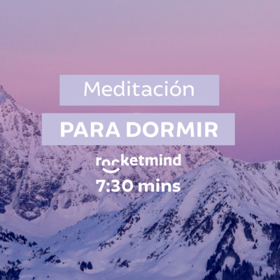 Meditación para dormir mejor | Dulces Sueños