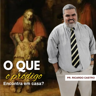 O que o pródigo encontra em casa? episode artwork