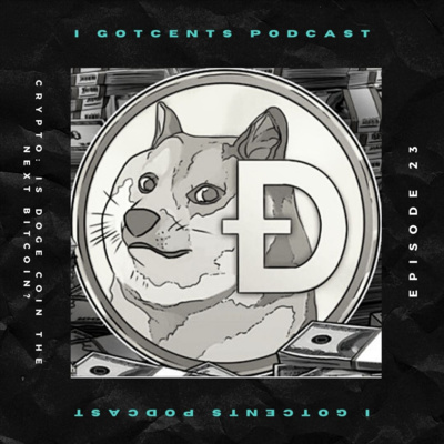 I Got Cents Podcast