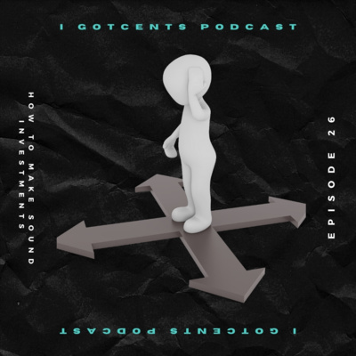 I Got Cents Podcast