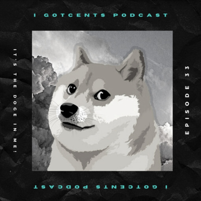 I Got Cents Podcast