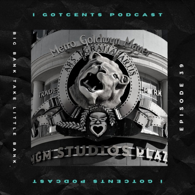 I Got Cents Podcast