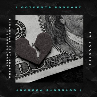 I Got Cents Podcast