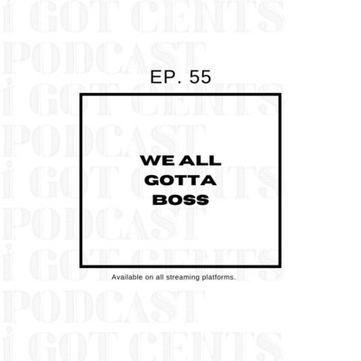 I Got Cents Podcast