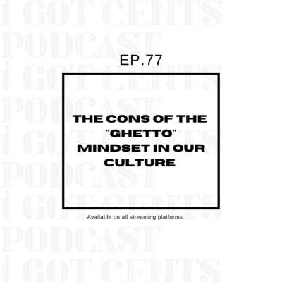 I Got Cents Podcast