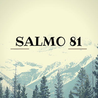 Salmo 81 - Lectura Del Libro De Los Salmos