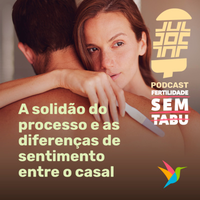 A solidão do processo e as diferenças de sentimento entre o casal.