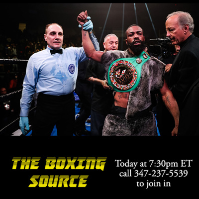 The Boxing Source Radio Show - August 2nd 2020