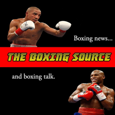 The Boxing Source Radio Show - September 11th 2022