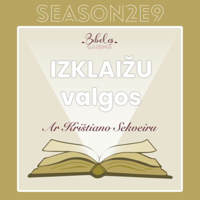 “IZKLAIŽU valgos” || S2E9 episode artwork