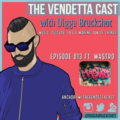 Vendetta Cast EP 013 w/ Mastro 