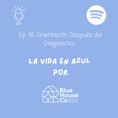 La Vida En Azul por BLUE HOUSE