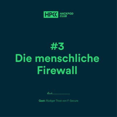 #3 Die menschliche Firewall