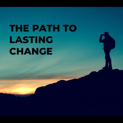 The Path To Lasting Change : Session 2 - IDOL OF COMFORT