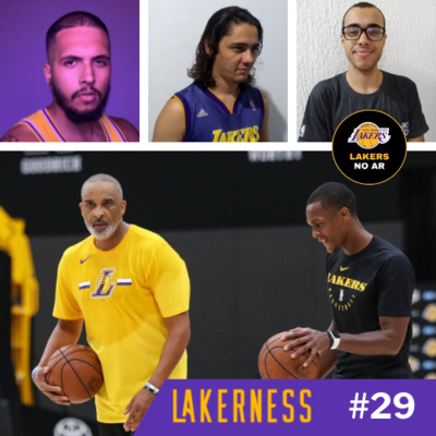 Lakerness Podcast