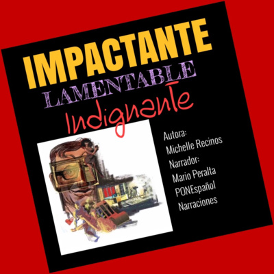 IMPACTANTE - LAMENTABLE - INDIGNANTE / Michelle Recinos / PONEspañol