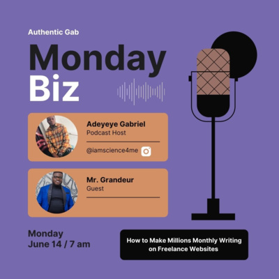 How to Make Millions Monthly Writing on Freelance Websites - Guest Mr Grandeur