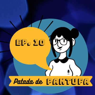 Ep. 10 Lambidas Políticas