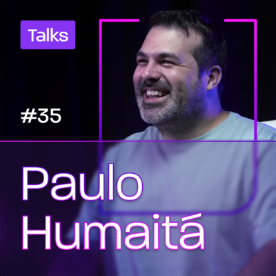 Superlógica Talks #35 - Paulo Humaitá, fundador e CEO da Bluefields