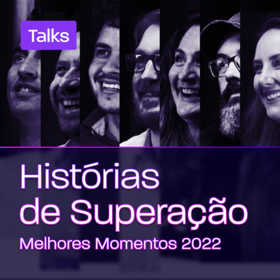 Melhores Momentos do Superlógica Talks 2022 - Histórias de Superação