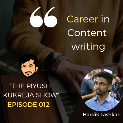 Career in content writing ft. Hardik Lashkari #E012