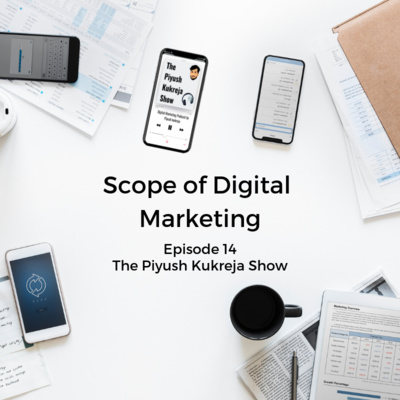 Scope of Digital Marketing - #E014
