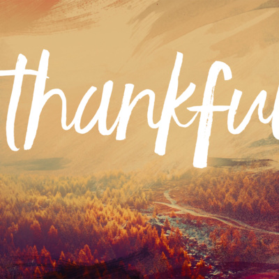 Thankful: "For Good Days" (2 Samuel 6-7) episode artwork