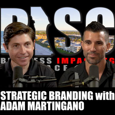 Branding Strategy with Adam Martingano Go To Market Solutions