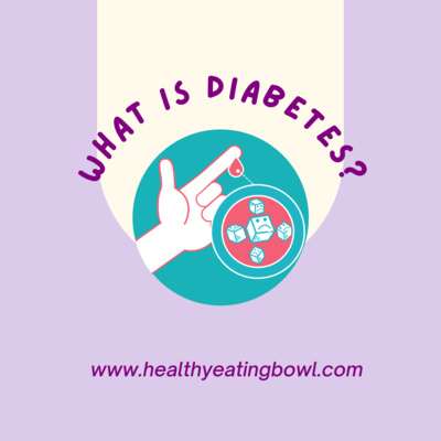 What is Diabetes?