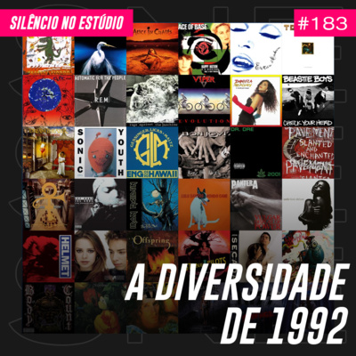 #183 - A Diversidade de 1992