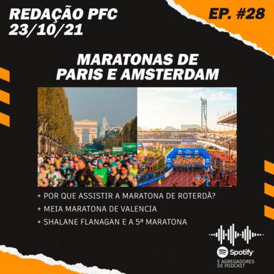 Redação PFC 28 - Recordes em Paris e Amsterdam, Maratona de Roterdã e Meia Maratona de Valência episode artwork
